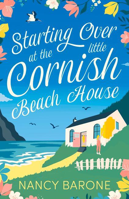 Knjiga Starting Over at the Little Cornish Beach House Nancy Barone