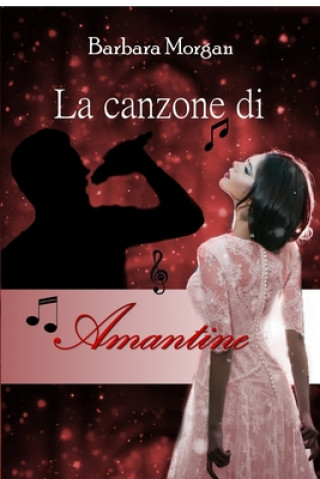 Knjiga canzone di Amantine Barbara Morgan
