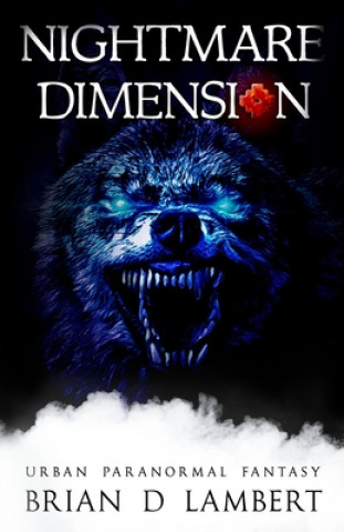 Knjiga Nightmare Dimension Brian D. Lambert