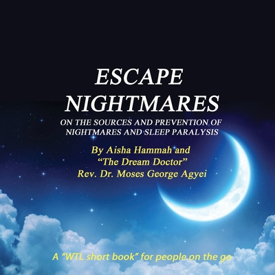 Knjiga Escape Nightmares Agyei Moses G. Agyei