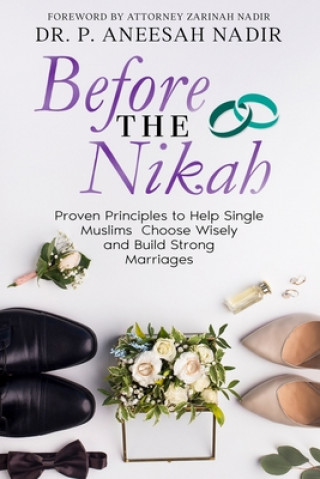 Knjiga Before the Nikah P. Aneesah Nadir