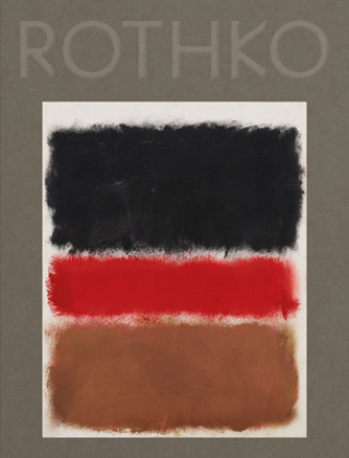 Könyv Mark Rothko: 1968 Clearing Away 