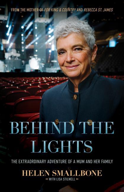 Kniha Behind the Lights: The Extraordinary Adventure of a Mum and Her Family Rebecca St James