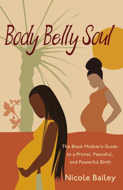 Kniha Body Belly Soul 