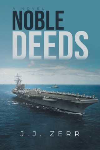 Knjiga Noble Deeds Jj Zerr