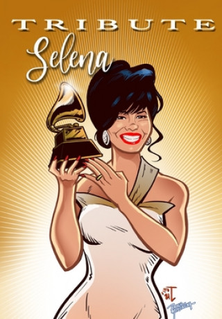 Kniha Tribute: Selena Quintanilla 