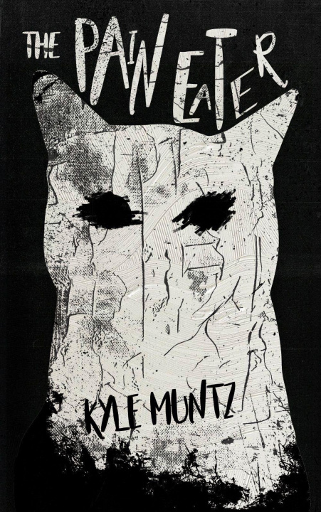 Knjiga Pain Eater Kyle Muntz