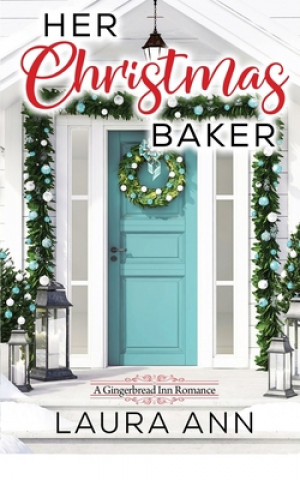 Buch Her Christmas Baker Laura Ann