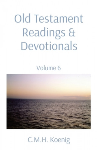 Knjiga Old Testament Readings & Devotionals: Volume 6 Robert Hawker