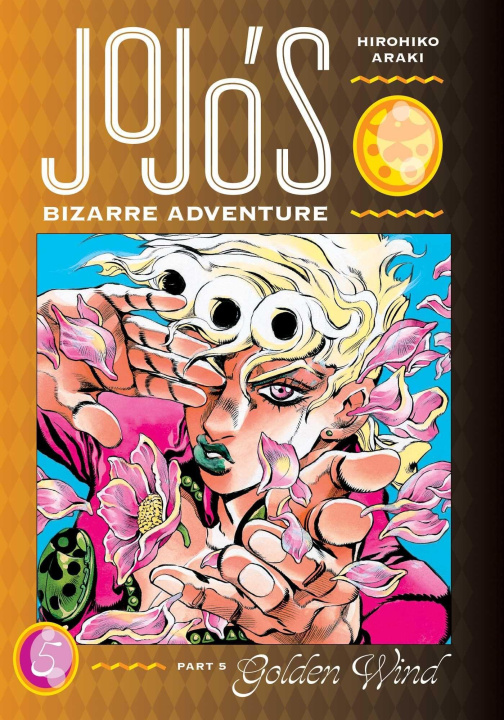 Könyv JoJo's Bizarre Adventure: Part 5 - Golden Wind, Vol. 5 Hirohiko Araki