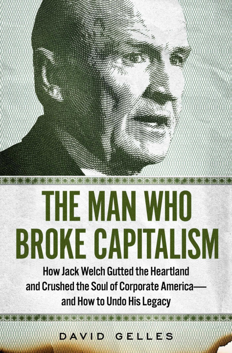 Книга Man Who Broke Capitalism 