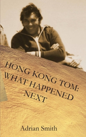 Kniha Hong Kong Tom ADRIAN SMITH