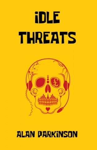 Carte Idle Threats Alan Parkinson