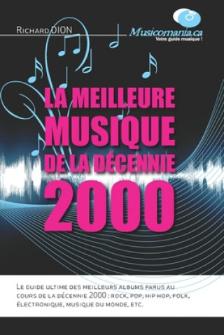 Kniha meilleure musique de la decennie 2000 