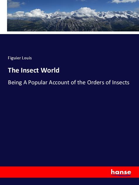 Knjiga The Insect World Figuier Louis