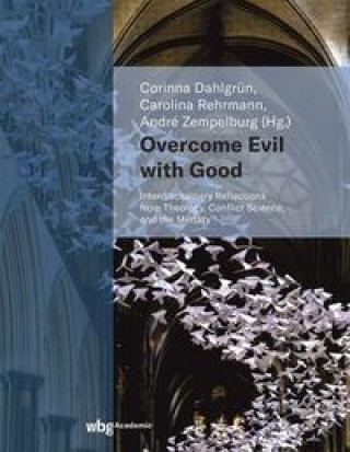 Knjiga Overcome Evil with Good André Zempelburg