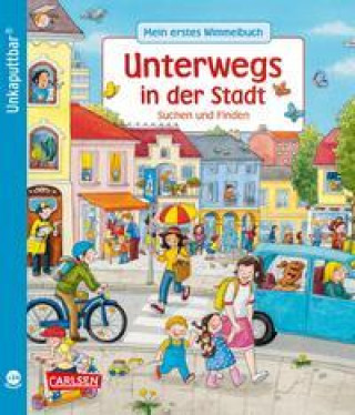 Könyv Unkaputtbar: Mein erstes Wimmelbuch: Unterwegs in der Stadt Sandra Reckers