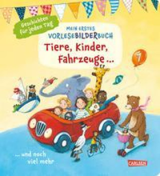Kniha Mein erstes Vorlese-Bilder-Buch: Tiere, Kinder, Fahrzeuge und noch viel mehr Anna Taube