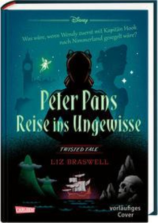 Livre Disney. Twisted Tales: Peter Pans Reise ins Ungewisse Ronald Gutberlet