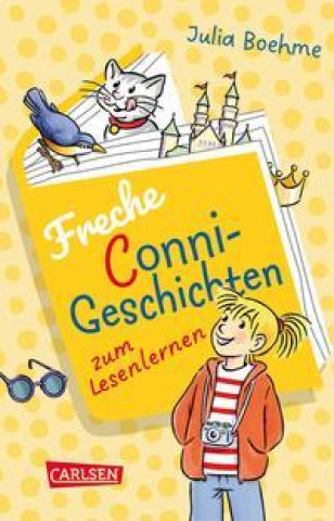Carte Freche Conni-Geschichten zum Lesenlernen: Conni sucht Kater Mau, Conni und die Prinzessin, Conni und die Schule voller Tiere Herdis Albrecht