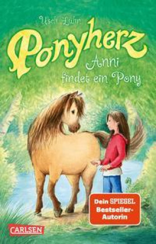 Kniha Ponyherz 1: Anni findet ein Pony Franziska Harvey