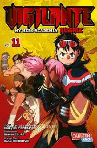 Kniha Vigilante - My Hero Academia Illegals 11 Hideyuki Furuhashi
