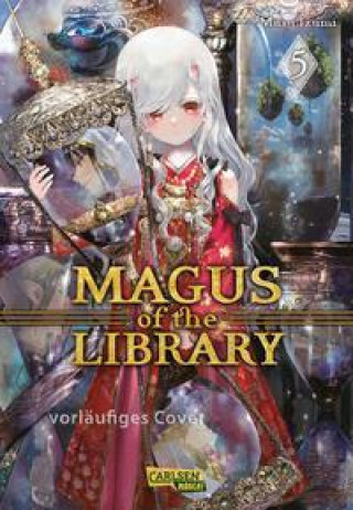Kniha Magus of the Library  5 Sakura Ilgert