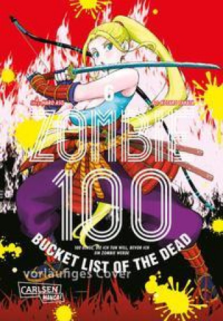 Carte Zombie 100 - Bucket List of the Dead 6 Haro Aso