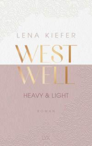 Kniha Westwell - Heavy & Light 