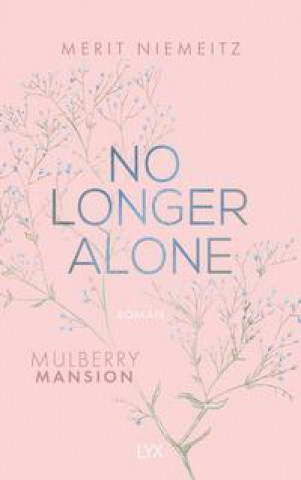 Könyv No Longer Alone - Mulberry Mansion 