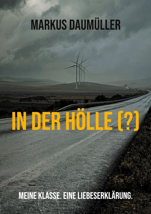Knjiga In der Hoelle (?) Markus Daumüller