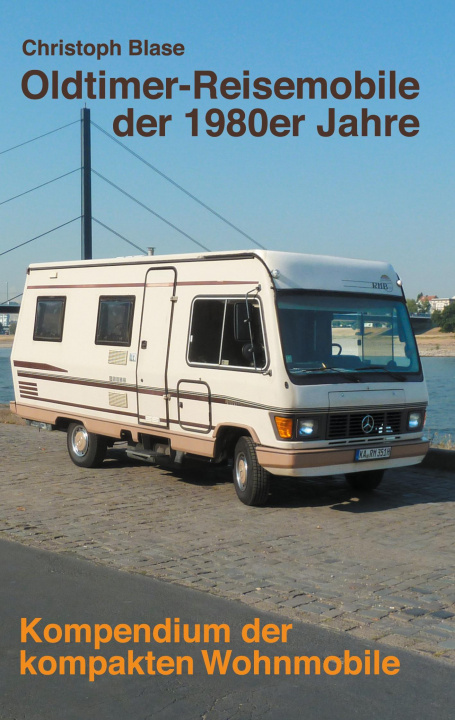Könyv Oldtimer-Reisemobile der 1980er Jahre 