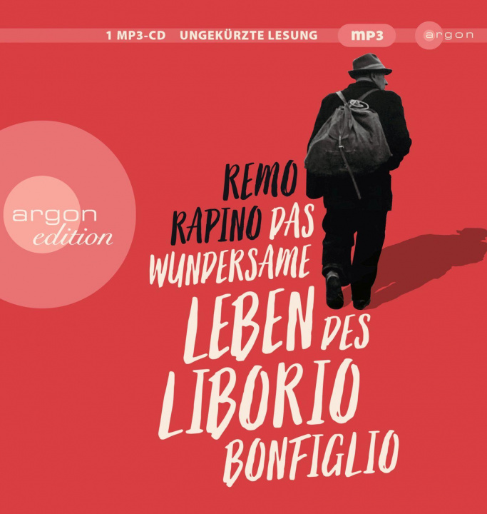 Digital Das wundersame Leben des Liborio Bonfiglio Thomas Sarbacher