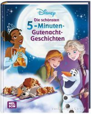 Könyv Disney: Die schönsten 5-Minuten-Gutenacht-Geschichten 
