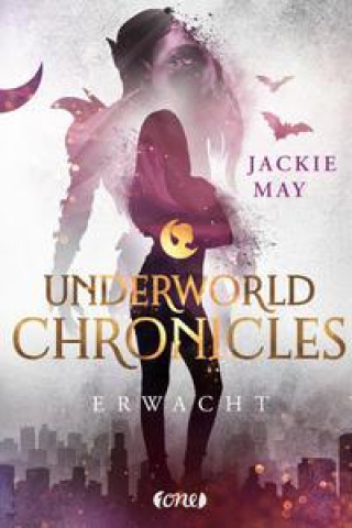 Knjiga Underworld Chronicles - Erwacht Stephanie Pannen