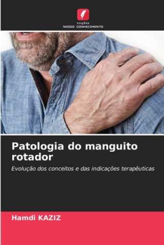 Könyv Patologia do manguito rotador 