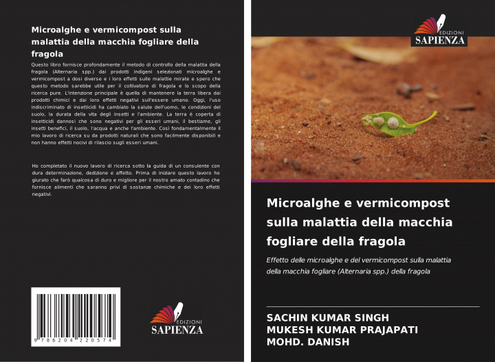 Knjiga Microalghe e vermicompost sulla malattia della macchia fogliare della fragola Mukesh Kumar Prajapati
