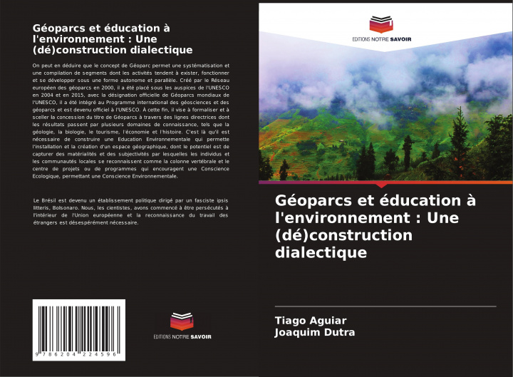 Book Géoparcs et éducation ? l'environnement : Une (dé)construction dialectique Joaquim Dutra