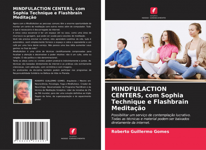 Kniha MINDFULACTION CENTERS, com Sophia Technique e Flashbrain Meditaç?o 