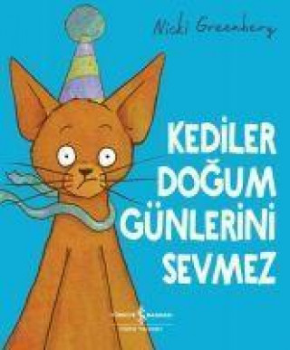 Knjiga Kediler Dogum Günlerini Sevmez 