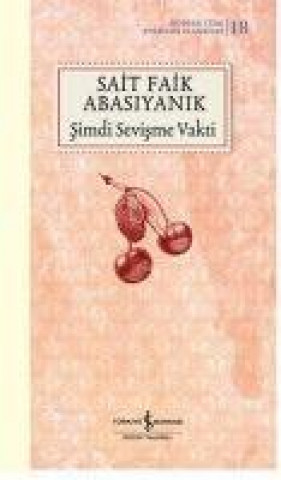 Knjiga Simdi Sevisme Vakti Sömizli, Ciltli 