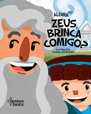 Kniha Zeus, Brinca Comigo? 