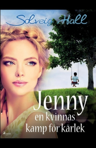 Книга Jenny, en kvinnas kamp foer sin karlek 