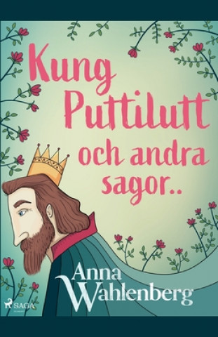 Kniha Kung Puttilutt och andra sagor.. 