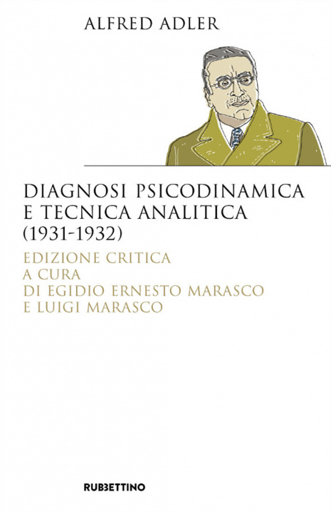 Kniha Diagnosi psicodinamica e tecnica analitica (1931-1932) Alfred Adler