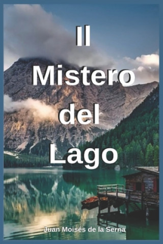 Kniha Mistero del Lago Valeria Bragante