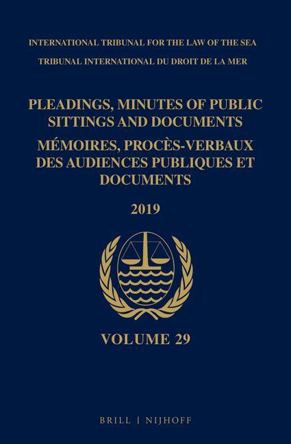 Carte Pleadings, Minutes of Public Sittings and Documents / Mémoires, Proc?s-Verbaux Des Audiences Publiques Et Documents, Volume 29 (2019) 