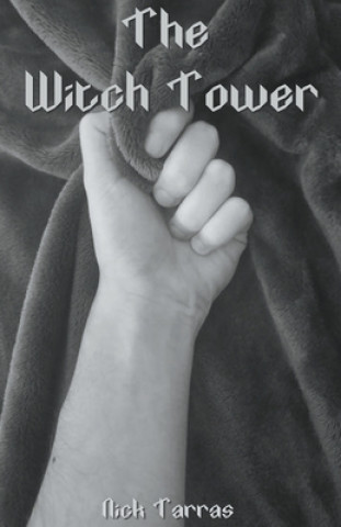 Knjiga Witch Tower Nick Tarras
