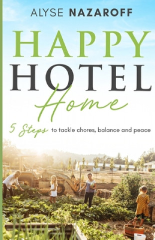Könyv Happy Hotel Homes Nazaroff Alyse Nazaroff