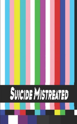 Knjiga Suicide Mistreated Hadwin Zuniga Christina Hadwin Zuniga
